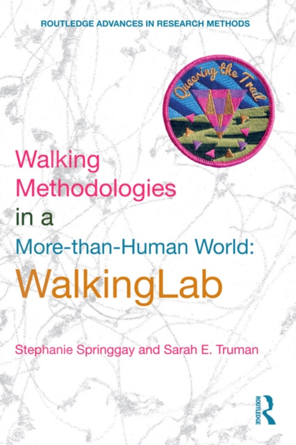 Livre numérique Walking Methodologies in a More-than-human World Stephanie Springgay