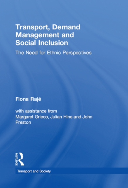 E-knjiga Transport, Demand Management and Social Inclusion Fiona Raje