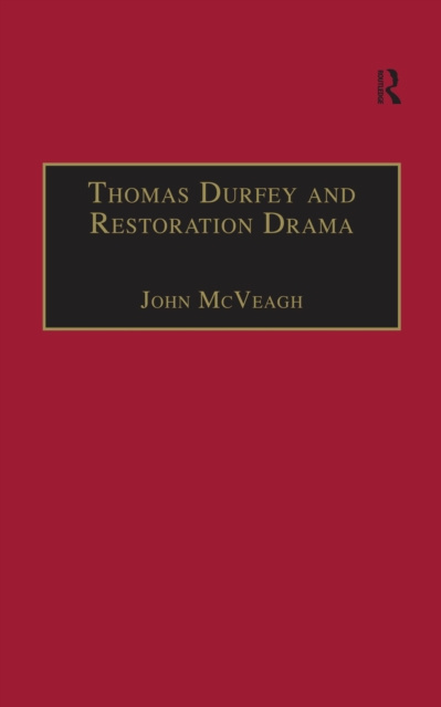 E-Book Thomas Durfey and Restoration Drama John McVeagh