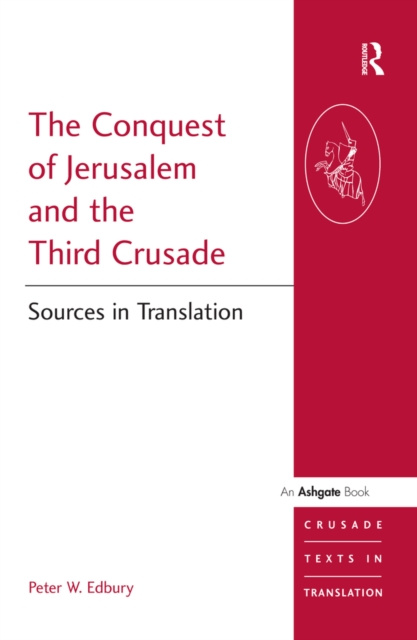 E-book Conquest of Jerusalem and the Third Crusade Peter W. Edbury