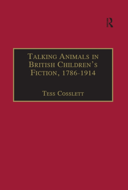 E-kniha Talking Animals in British Children's Fiction, 1786-1914 Tess Cosslett