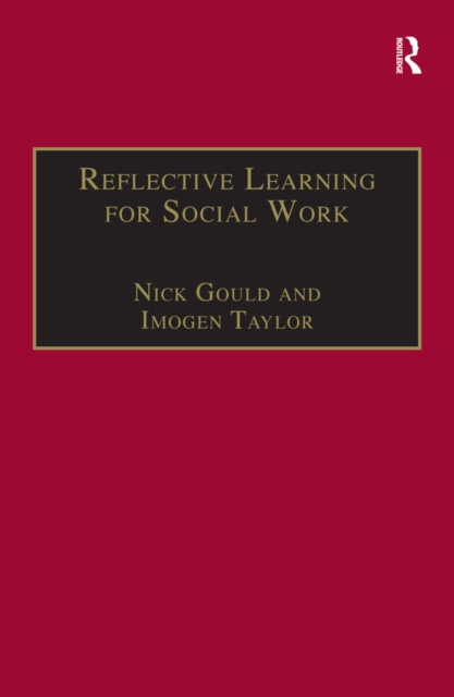 E-kniha Reflective Learning for Social Work Nick Gould