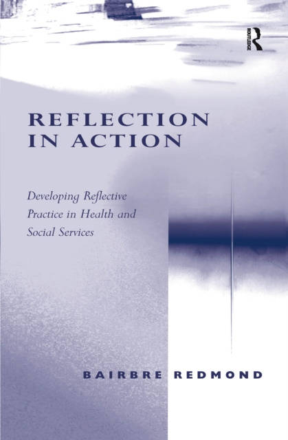 E-book Reflection in Action Bairbre Redmond