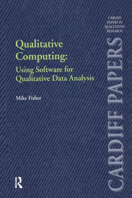 E-knjiga Qualitative Computing: Using Software for Qualitative Data Analysis Mike Fisher