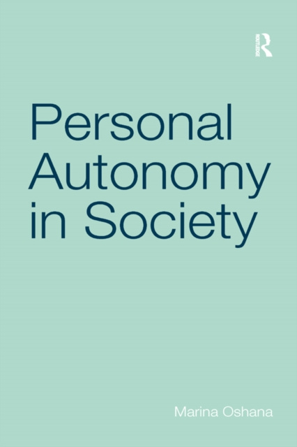 E-kniha Personal Autonomy in Society Marina Oshana