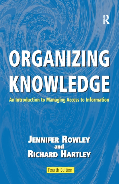 E-book Organizing Knowledge Jennifer Rowley