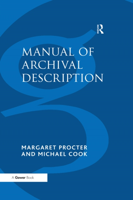 E-kniha Manual of Archival Description Margaret Procter