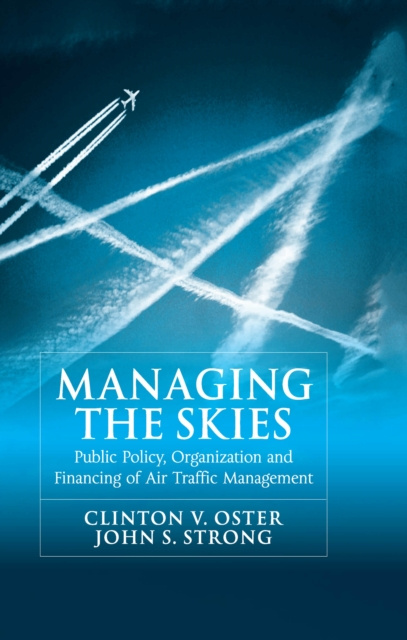 E-book Managing the Skies Clinton V. Oster