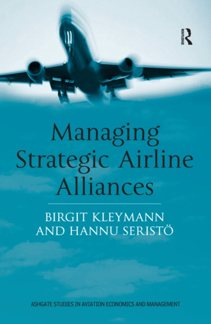 E-knjiga Managing Strategic Airline Alliances Birgit Kleymann