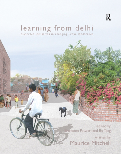 E-knjiga Learning from Delhi Written by Maurice Mitchell