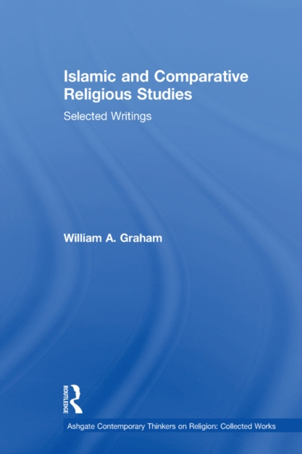 E-knjiga Islamic and Comparative Religious Studies William A. Graham