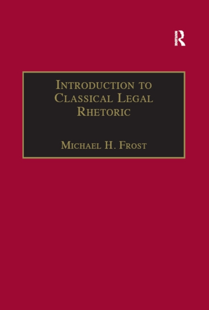 E-knjiga Introduction to Classical Legal Rhetoric Michael H. Frost