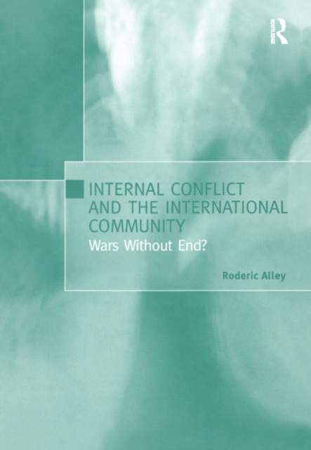 E-kniha Internal Conflict and the International Community Roderic Alley