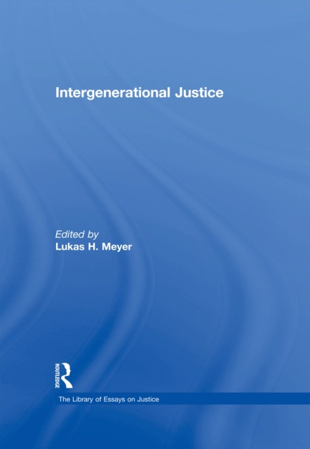 E-knjiga Intergenerational Justice Lukas H. Meyer