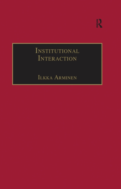 E-knjiga Institutional Interaction Ilkka Arminen