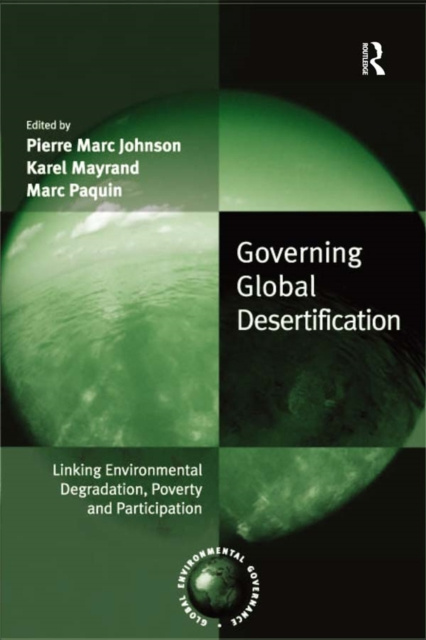 E-Book Governing Global Desertification Pierre Marc Johnson
