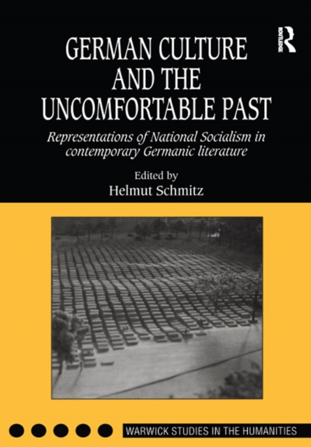 E-kniha German Culture and the Uncomfortable Past Helmut Schmitz
