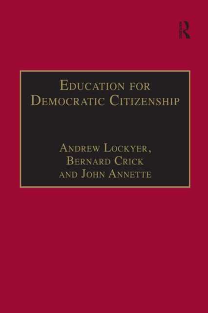 E-kniha Education for Democratic Citizenship Bernard Crick