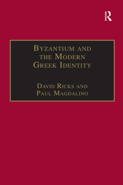 E-kniha Byzantium and the Modern Greek Identity David Ricks