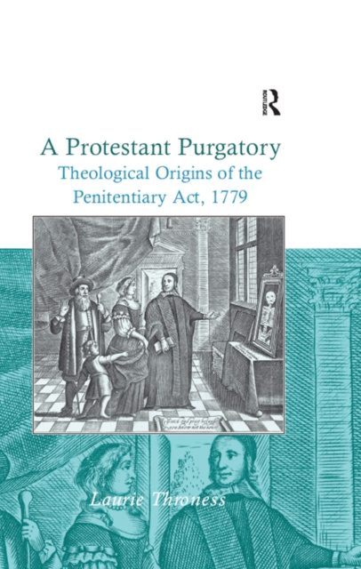 E-Book Protestant Purgatory Laurie Throness