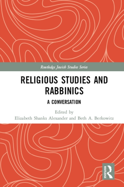 E-knjiga Religious Studies and Rabbinics Elizabeth Shanks Alexander