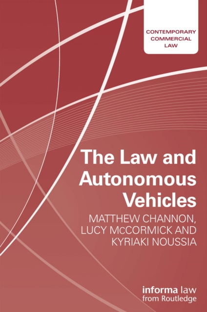 E-kniha Law and Autonomous Vehicles Matthew Channon