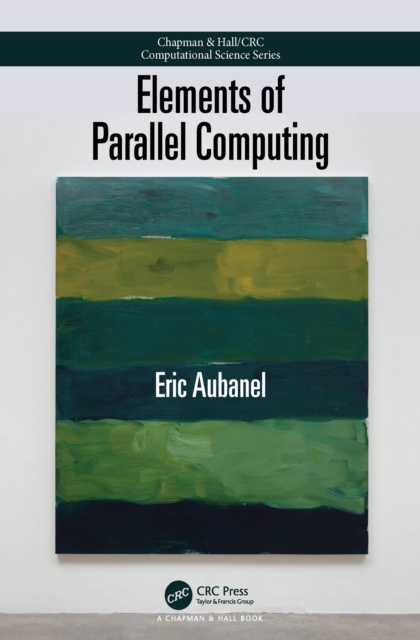 E-kniha Elements of Parallel Computing Eric Aubanel