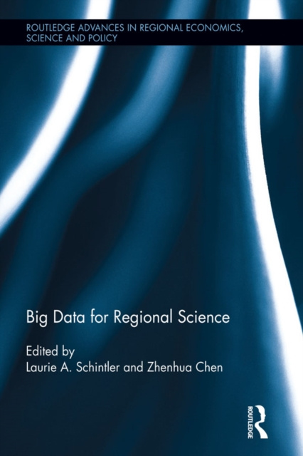 E-kniha Big Data for Regional Science Laurie A Schintler