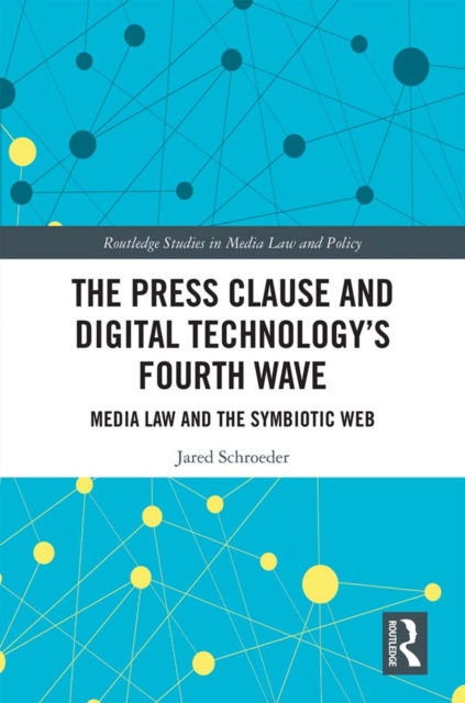 E-book Press Clause and Digital Technology's Fourth Wave Jared Schroeder