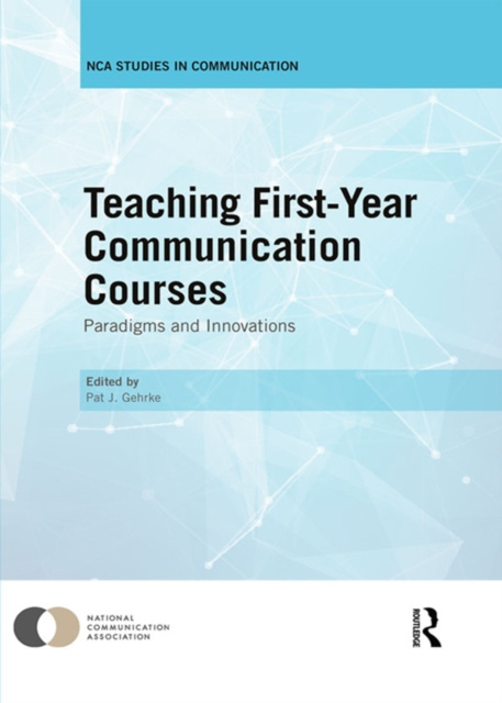 E-knjiga Teaching First-Year Communication Courses Pat J. Gehrke