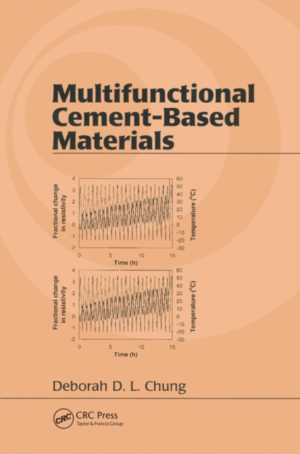 E-knjiga Multifunctional Cement-Based Materials Deborah D. L. Chung