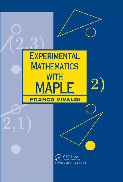 E-kniha Experimental Mathematics with Maple Franco Vivaldi