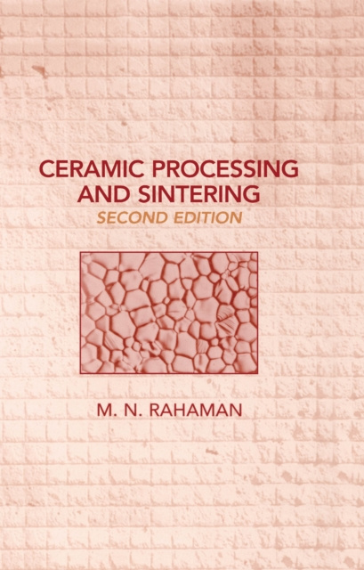 E-knjiga Ceramic Processing and Sintering Mohamed N. Rahaman