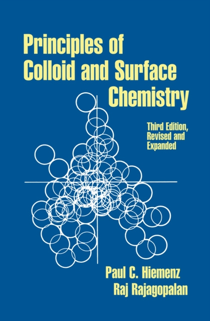 E-kniha Principles of Colloid and Surface Chemistry, Revised and Expanded Paul C. Hiemenz