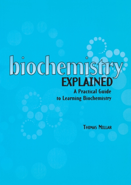 E-knjiga Biochemistry Explained Thomas Millar