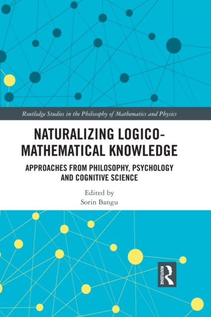 E-book Naturalizing Logico-Mathematical Knowledge Sorin Bangu