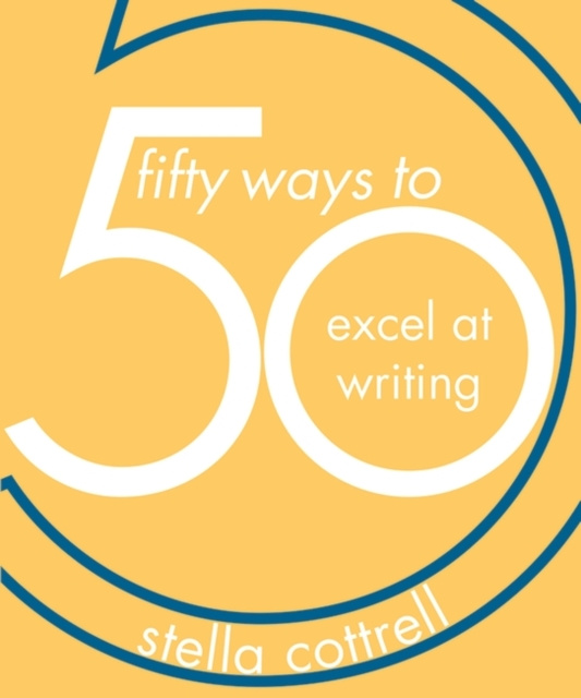 E-book 50 Ways to Excel at Writing Cottrell Stella Cottrell