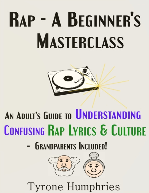E-knjiga Rap - A Beginner's Masterclass Humphries Tyrone Humphries