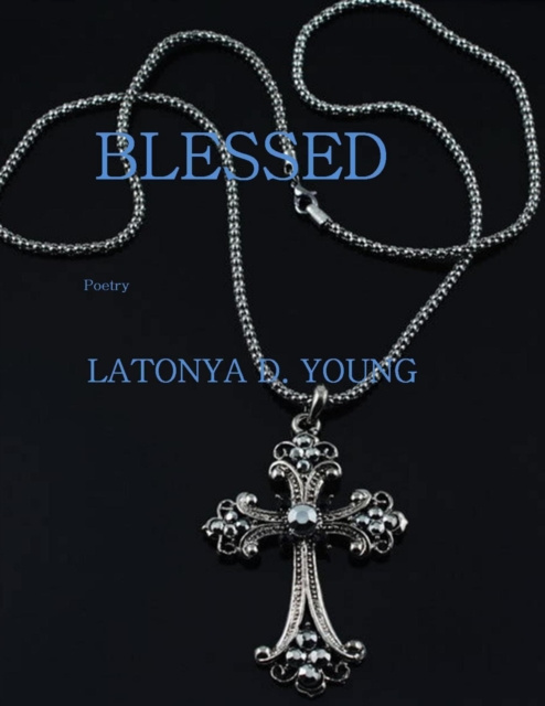 E-knjiga Blessed Young Latonya D Young