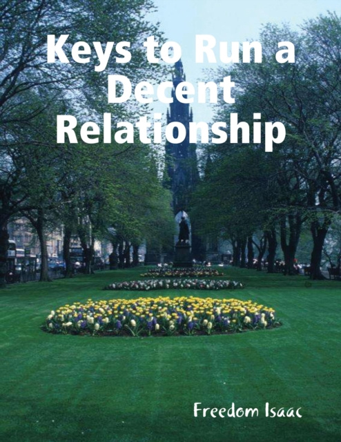 E-knjiga Keys to Run a Decent Relationship Isaac Freedom Isaac