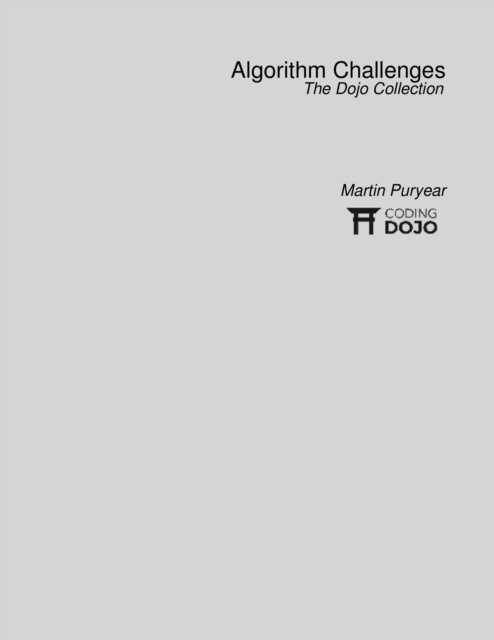 E-knjiga Algorithm Challenges: The Dojo Collection Puryear Martin Puryear