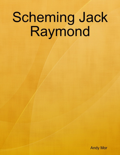 E-knjiga Scheming Jack Raymond Mor Andy Mor