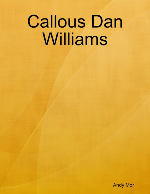 E-knjiga Callous Dan Williams Mor Andy Mor