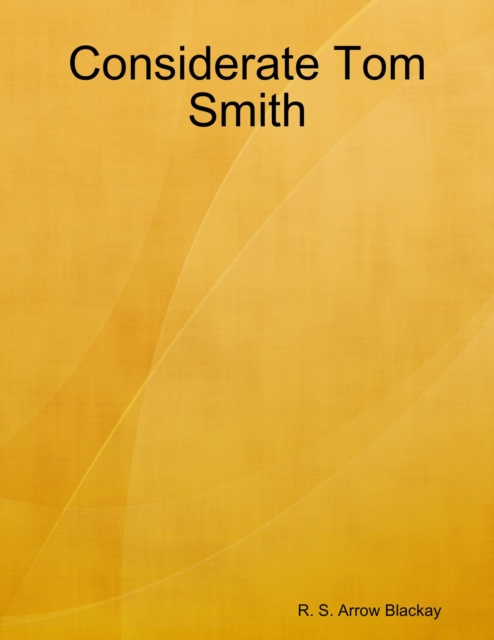 E-knjiga Considerate Tom Smith Blackay R. S. Arrow Blackay