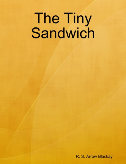 E-knjiga Tiny Sandwich Blackay R. S. Arrow Blackay