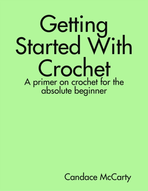 E-knjiga Getting Started With Crochet McCarty Candace McCarty