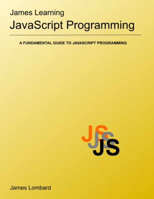 E-knjiga James Learning Javascript Programming Lombard James Lombard
