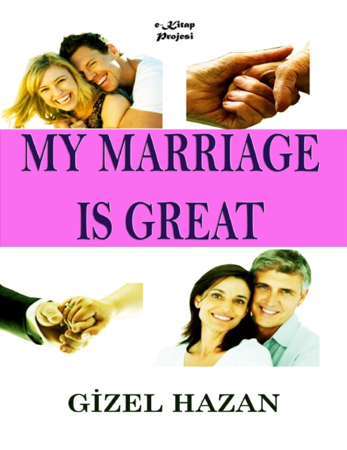 E-knjiga My Marriage Is Great Hazan Gizel Hazan