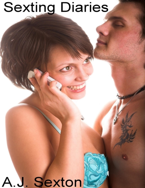 E-knjiga Sexting Diaries Sexton A.J. Sexton