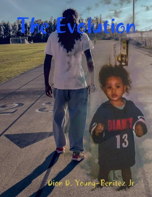 E-knjiga Evolution Young-Benitez Jr Dion D. Young-Benitez Jr